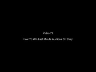 How To Win Last Minute Auctions On EBay & Listing On EBay Plr Video