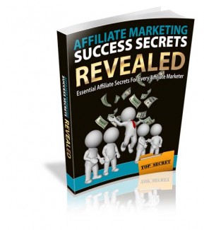 Affiliate Marketing Success Secrets Revealed Resale Rights Ebook