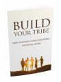 Build Your Tribe MRR Ebook