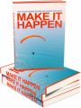 Make It Happen MRR Ebook
