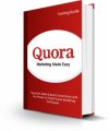 Quora Marketing Made Easy Personal Use Ebook