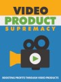Video Product Supremacy Give Away Rights Ebook