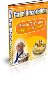 Cake Decorating – How To Go From Beginner To Expert Plr Ebook