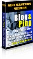 Blog And Ping Master Course PLR Ebook