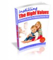 Instilling The Right Values MRR Ebook