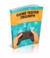 Game Tester Triumph Give Away Rights Ebook