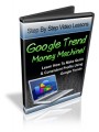 Google Trends Money Machine MRR Video 
