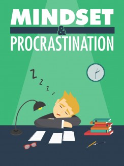Mindset  Procrastination Give Away Rights Ebook