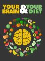 Your Brain And Your Diet MRR Ebook