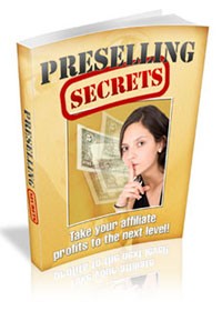 Preselling Secrets MRR Ebook