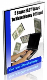 Make Money Offline From Local Businesses PLR Ebook