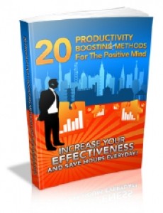 20 Productivity Boosting Methods For The Positive Mind Mrr Ebook