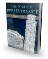 The Power Of Perseverance Plr Ebook