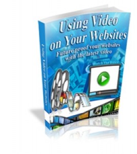 Using Video On Your Websites Mrr Ebook