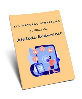 All-natural Strategy To Increase Athletic Endurance PLR Ebook