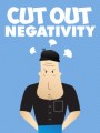 Cut Out Negativity MRR Ebook 