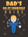 Dads Do-It-Yourself Guide Give Away Rights Ebook 