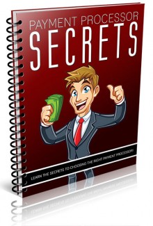 Payment Processor Secrets PLR Ebook