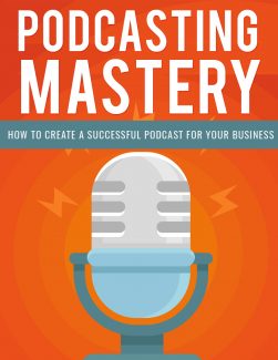 Podcasting Mastery PLR Ebook