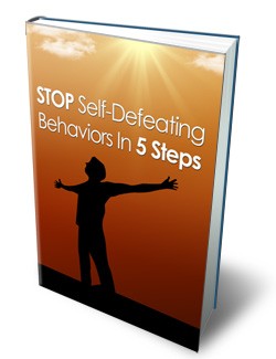 Stop Self Defeating Behaviors In 5 Steps Give Away Rights Ebook