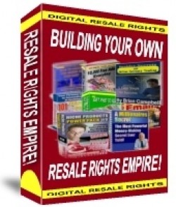 Building Your Own Resale Rights Empire Resale Rights Ebook