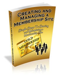 Creating And Managing A Membership Site Mrr Ebook