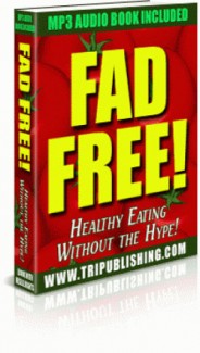 Fad Free Healthy Eating Without The Hype MRR Ebook With Audio
