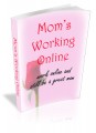 Moms Working Online Mrr Ebook