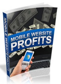 Mobile Website Profits Personal Use Ebook