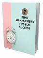 7 Time Management Tips MRR Ebook With Audio