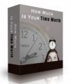 How Much Is Your Time Worth Personal Use Audio