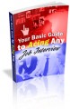 Your Basic Guide To Acing Any Job Interview Mrr Ebook