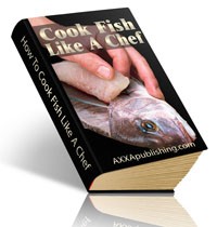 Cook Fish Like A Chef PLR Ebook