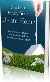 Guide To Buying Your Dream Home Resale Rights Ebook