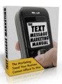 Text Message Marketing Manual Personal Use Ebook 