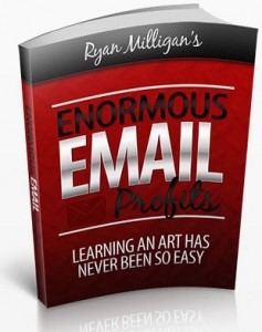 Enormous Email Profits Personal Use Ebook