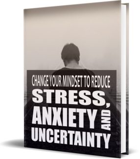 Change Your Mindset To Reduce Stress MRR Ebook With Audio & Video
