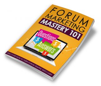 Forum Marketing Mastery 101 MRR Ebook