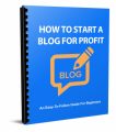 How To Start A Blog For Profit MRR Ebook
