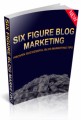 Six Figure Blog Marketing MRR Ebook