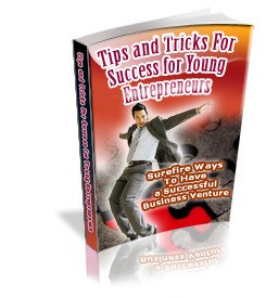 Tips And Tricks For Success For Young Entrepreneurs PLR Ebook