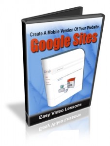 Create Mobile Optimized Sites Using Google Sites Resale Rights Video