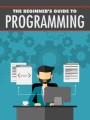Beginners Guide To Programming Give Away Rights Ebook 