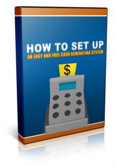 How To Set Up An Easy And Free Cash Generating System PLR Video