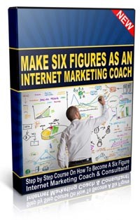 Make Six Figures As An Internet Marketing Coach Personal Use Video