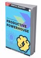 Productive Powerhouse MRR Ebook
