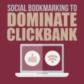 Social Bookmarking To Dominate Clickbank MRR Audio
