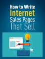 Write Internet Sales Pages That Sell PLR Ebook