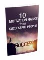 10 Motivation Hacks From Successful People MRR Ebook ...