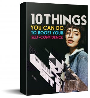 10 Things You Can Do To Boost Your Self-confidence MRR Ebook With Video